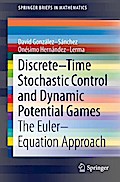 Discrete-Time Stochastic Control and Dynamic Potential Games