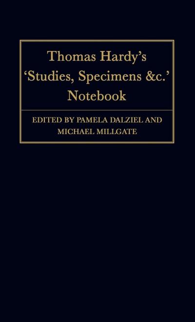 Thomas Hardy’s "Studies, Specimens &C." Notebook