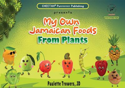 My own Jamaican foods from plants