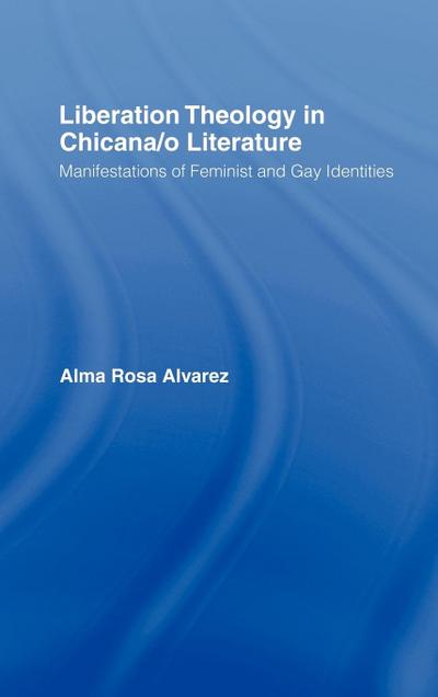 Liberation Theology in Chicana/o Literature