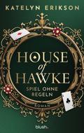 House of Hawke - Spiel ohne Regeln
