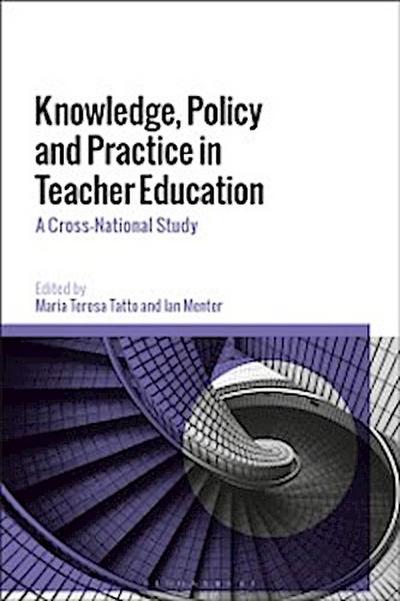 Knowledge, Policy and Practice in Teacher Education