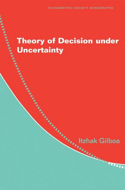 Theory of Decision Under Uncertainty