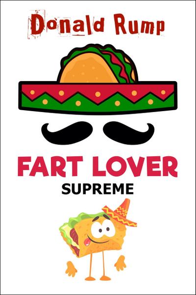 Fart Lover Supreme