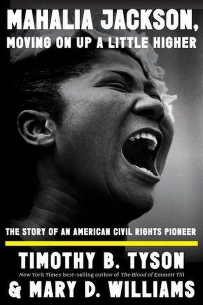 Mahalia Jackson, Moving on Up a Little Higher