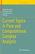 Current Topics in Pure and Computational Complex A