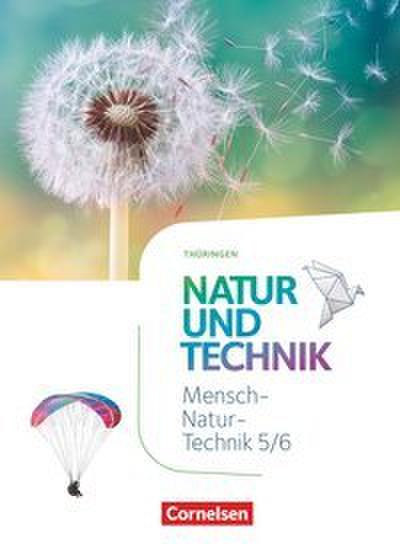 Natur und Technik - Naturwissenschaften: Neubearbeitung - Thüringen 2020 - 5./6. Schuljahr