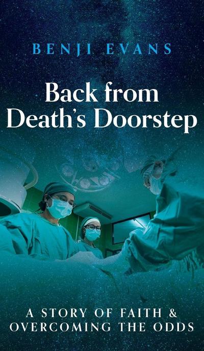 Back from Death’s Doorstep