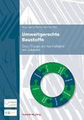 Umweltgerechte Baustoffe.