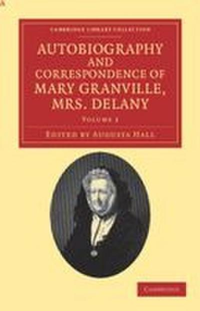 Autobiography and Correspondence of Mary Granville, Mrs Delany - Volume 2