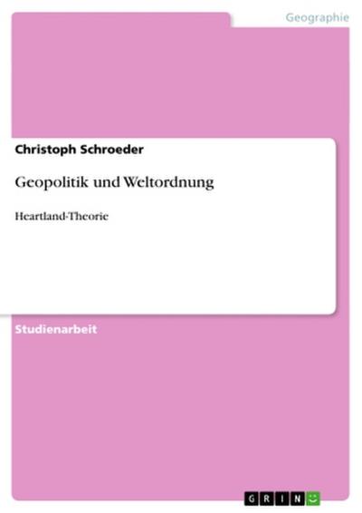 Geopolitik und Weltordnung
