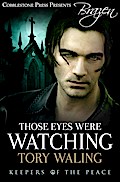 Those Eyes Were Watching (Keepers of the Peace)
