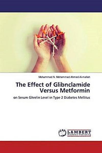 The Effect of Glibnclamide Versus Metformin