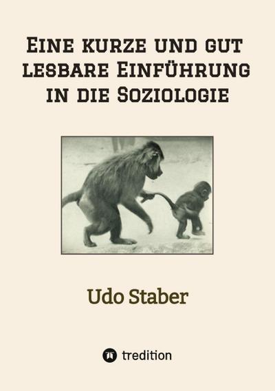 Eine kurze und gut lesbare Einführung in die Soziologie