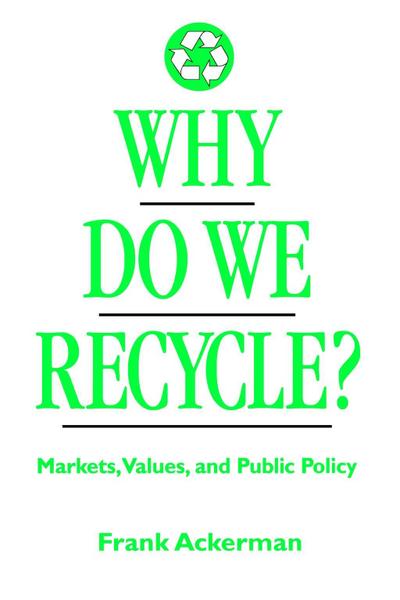 Why Do We Recycle?