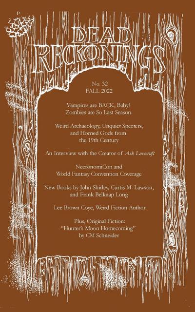 Dead Reckonings No. 32 (Fall 2022)