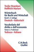 Wörterbuch für Recht und Wirtschaft 1: Deutsch - Italienisch