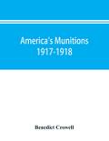 America’s munitions 1917-1918