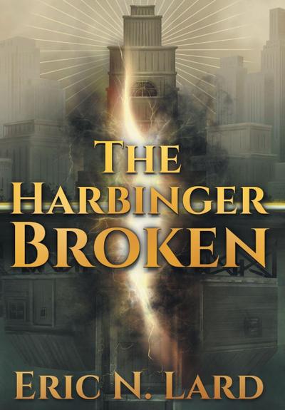 The Harbinger Broken