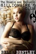 The Elusive and Exclusive Billionaire’s Club 4 (The Elusive and Exclusive Billionaire’s Club)