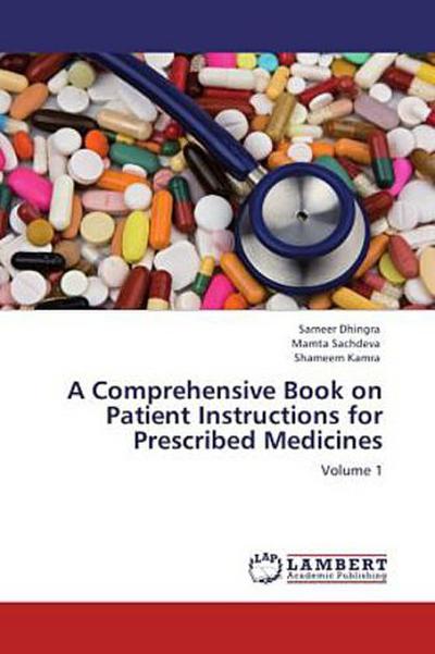 A Comprehensive Book on Patient Instructions for Prescribed Medicines