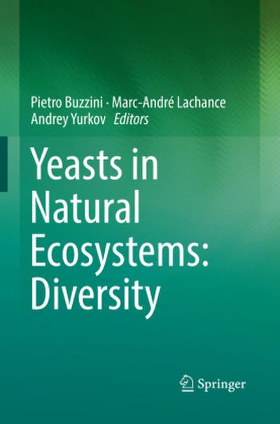Yeasts in Natural Ecosystems: Diversity