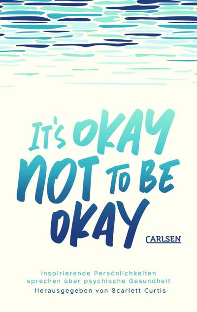 It’s okay not to be okay