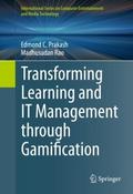 Transforming Learning and IT Management through Ga