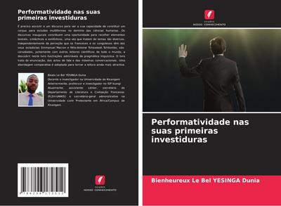 Performatividade nas suas primeiras investiduras