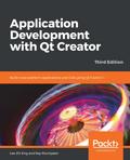 Application Development with Qt Creator