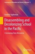 Disassembling and Decolonizing School in the Pacif