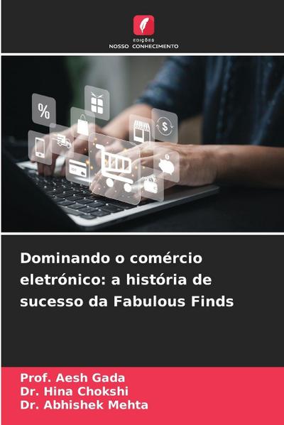 Dominando o comércio eletrónico: a história de sucesso da Fabulous Finds