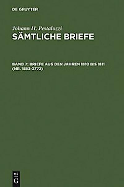 Briefe aus den Jahren 1810 bis 1811 (Nr. 1853-2772)