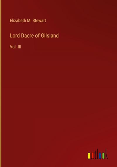 Lord Dacre of Gilsland