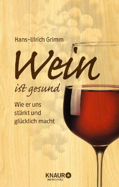 Wein ist gesund 
