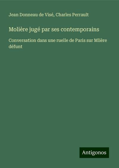 Molière jugé par ses contemporains
