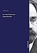 Die volksmedizinische Organotherapie