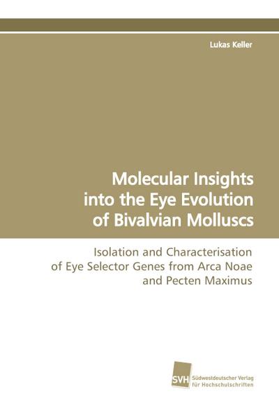 Molecular Insights into the Eye Evolution of Bivalvian Molluscs