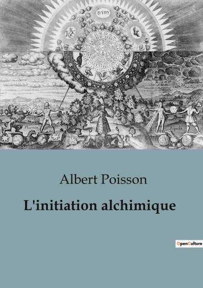 L’initiation alchimique