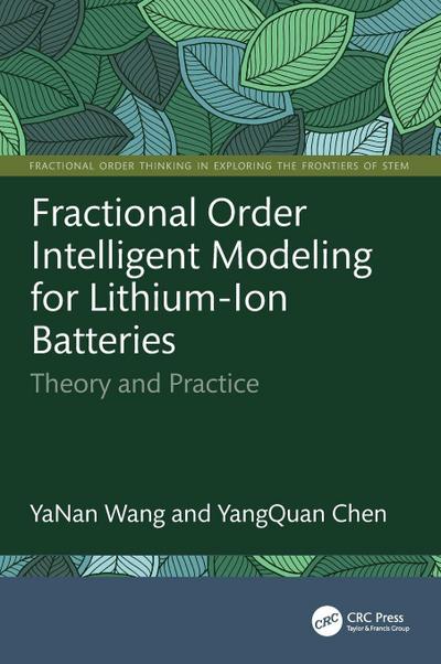 Fractional Order Intelligent Modeling for Lithium-Ion Batteries
