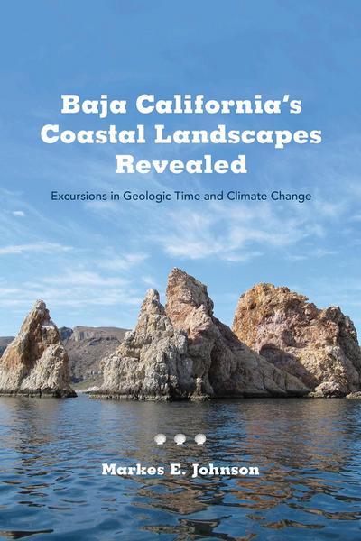 Baja California’s Coastal Landscapes Revealed