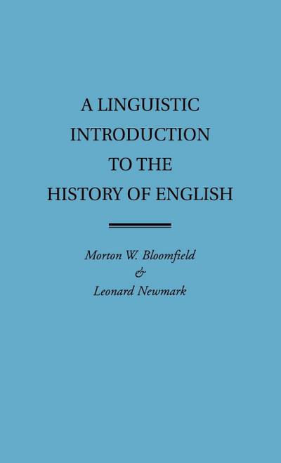 A Linguistic Introduction to the History of English