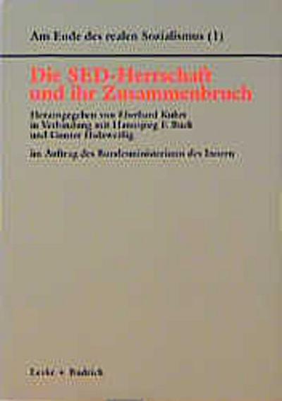 Die SED-Herrschaft und ihr Zusammenbruch