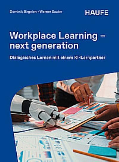 Workplace Learning - next generation