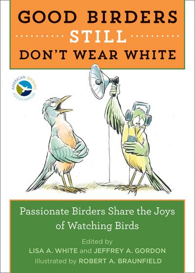 Good Birders Still Don’t Wear White
