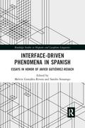 Interface-Driven Phenomena in Spanish