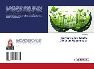 Sürdürülebilir Kentsel Dönü¿üm Uygulamalar¿