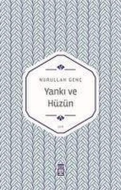 Yanki ve Hüzün