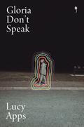 Gloria Don’t Speak
