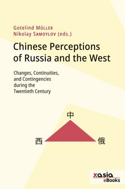 Chinese perceptions of Russia and the                                                  West